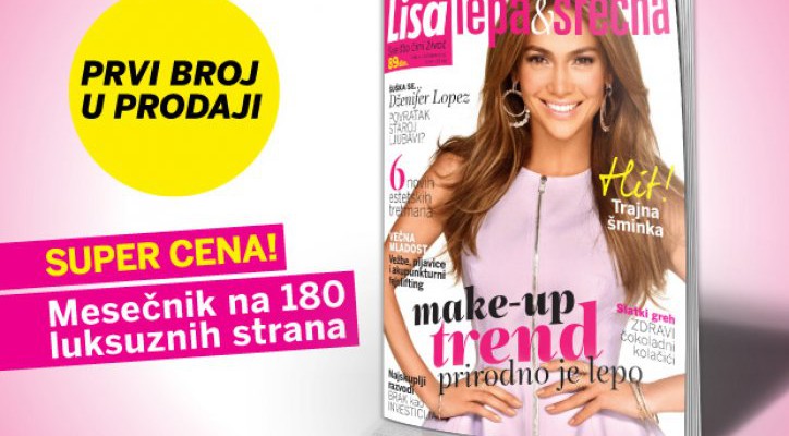 LISA lepa&srećna: Prvi broj novog ženskog magazina od danas na kioscima po super ceni